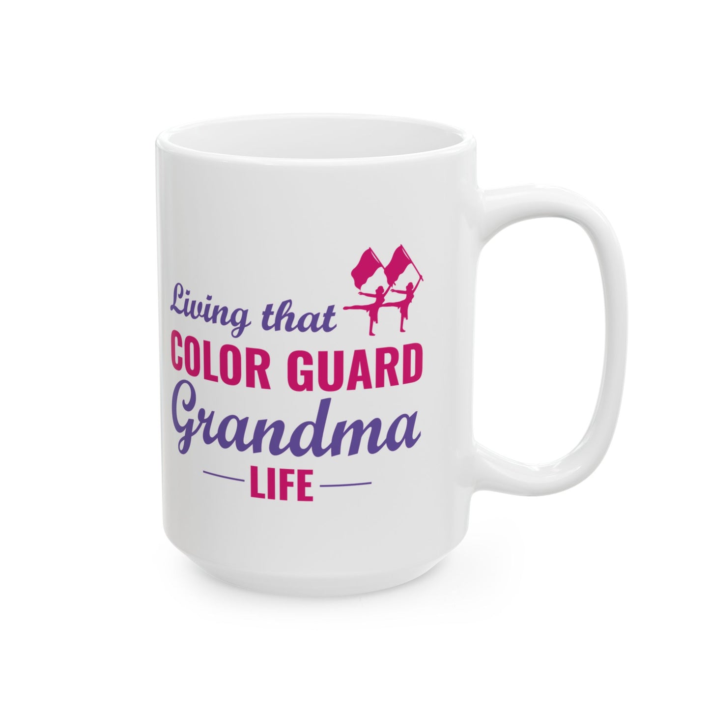 Color Guard Mug - Grandma Loves Guard Life Design