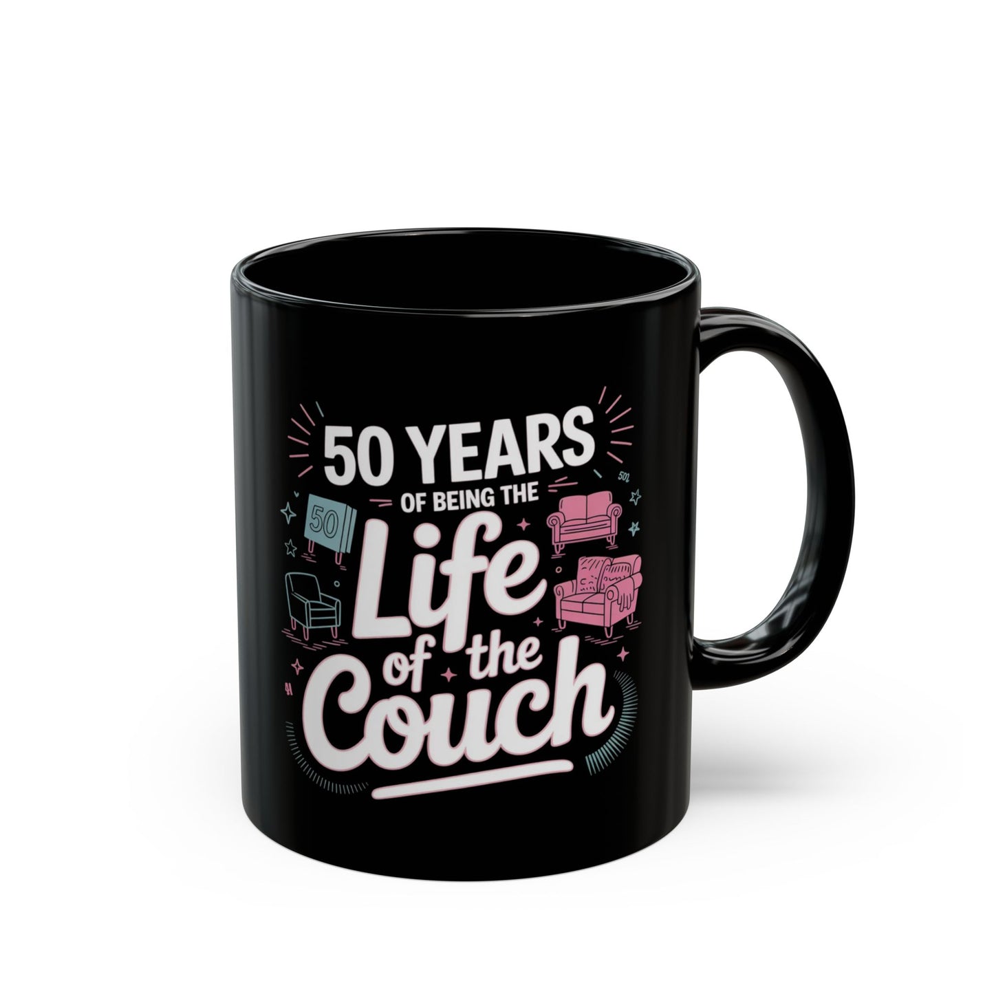 Funny 50th Birthday Mug - '50 Years of Being the Couch Life' Humor Coffee Cup, 11oz