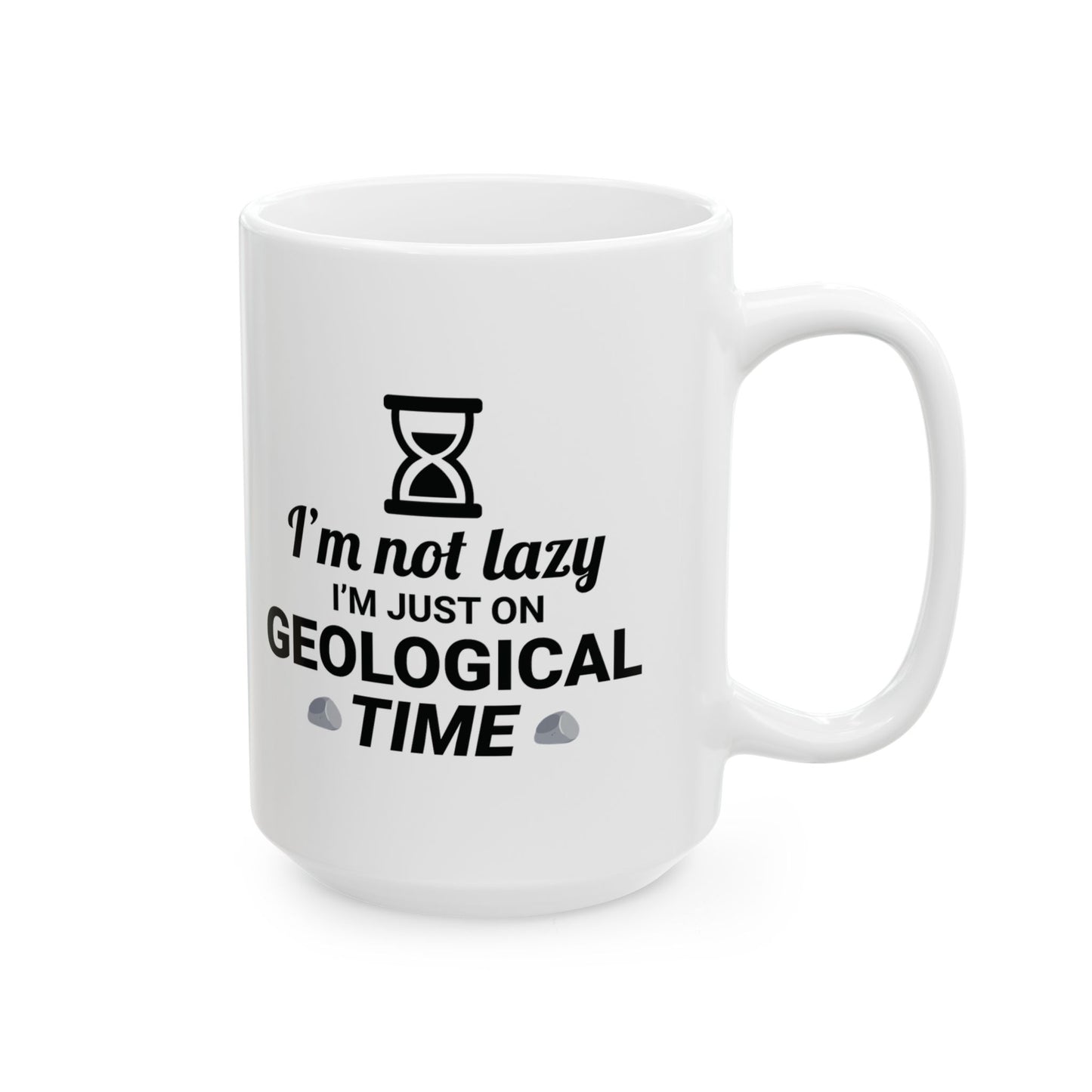 Rock Collector Mug Geological Time Humor for Earth Science Enthusiasts