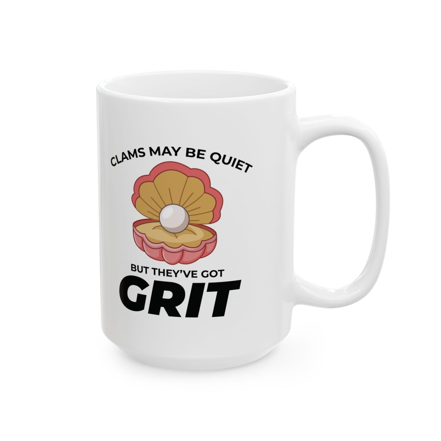 Clam Grit Mug, Quiet Strength, Motivational Ocean Gift