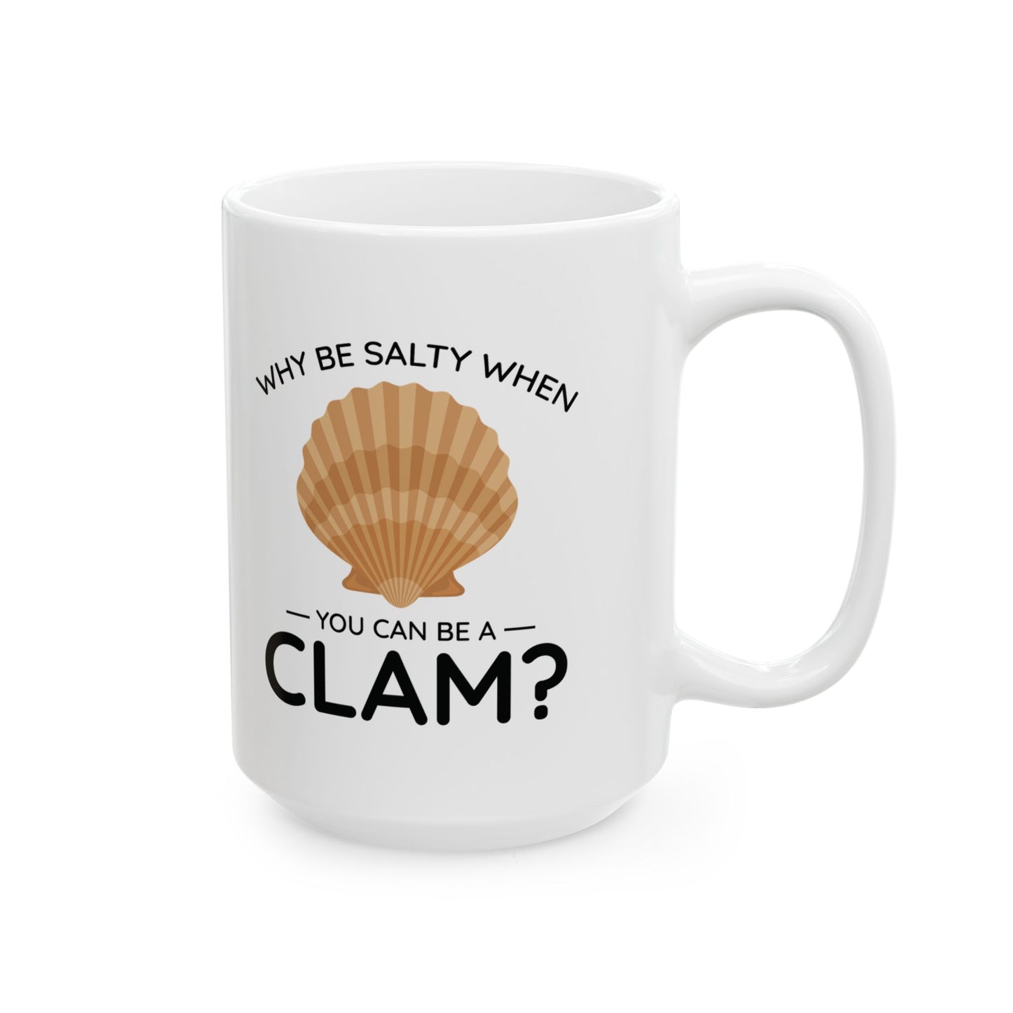 Be A Clam Mug, Funny Ocean Pun, Relaxing Beach Gift