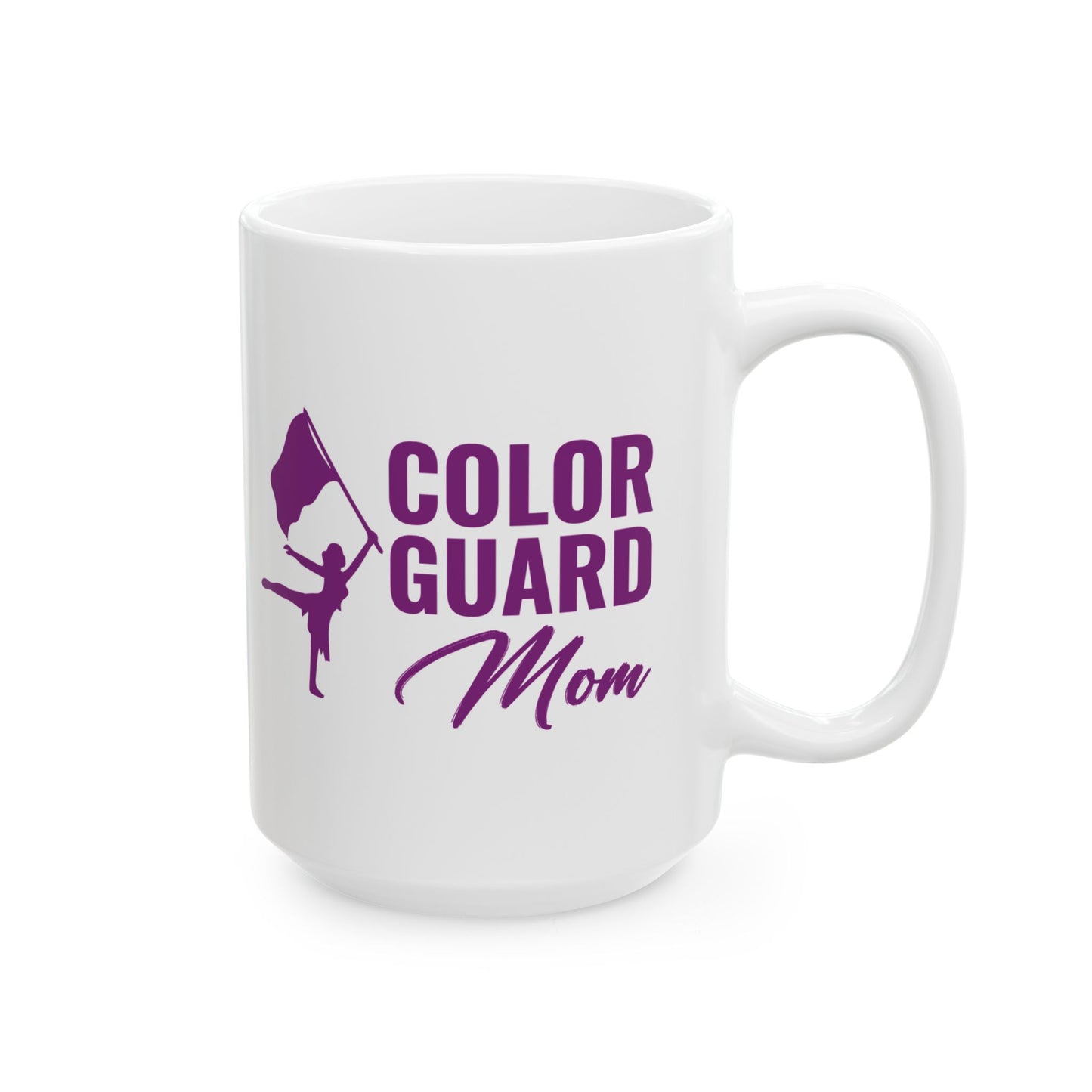 Color Guard Mug - Color Guard Mom Design for Supporters