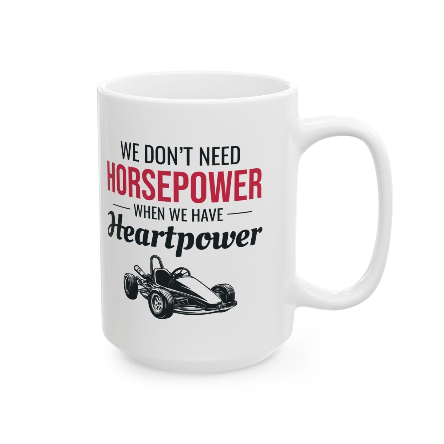 Go Kart Racing Mug Heartpower Over Horsepower Karting Enthusiast Gift