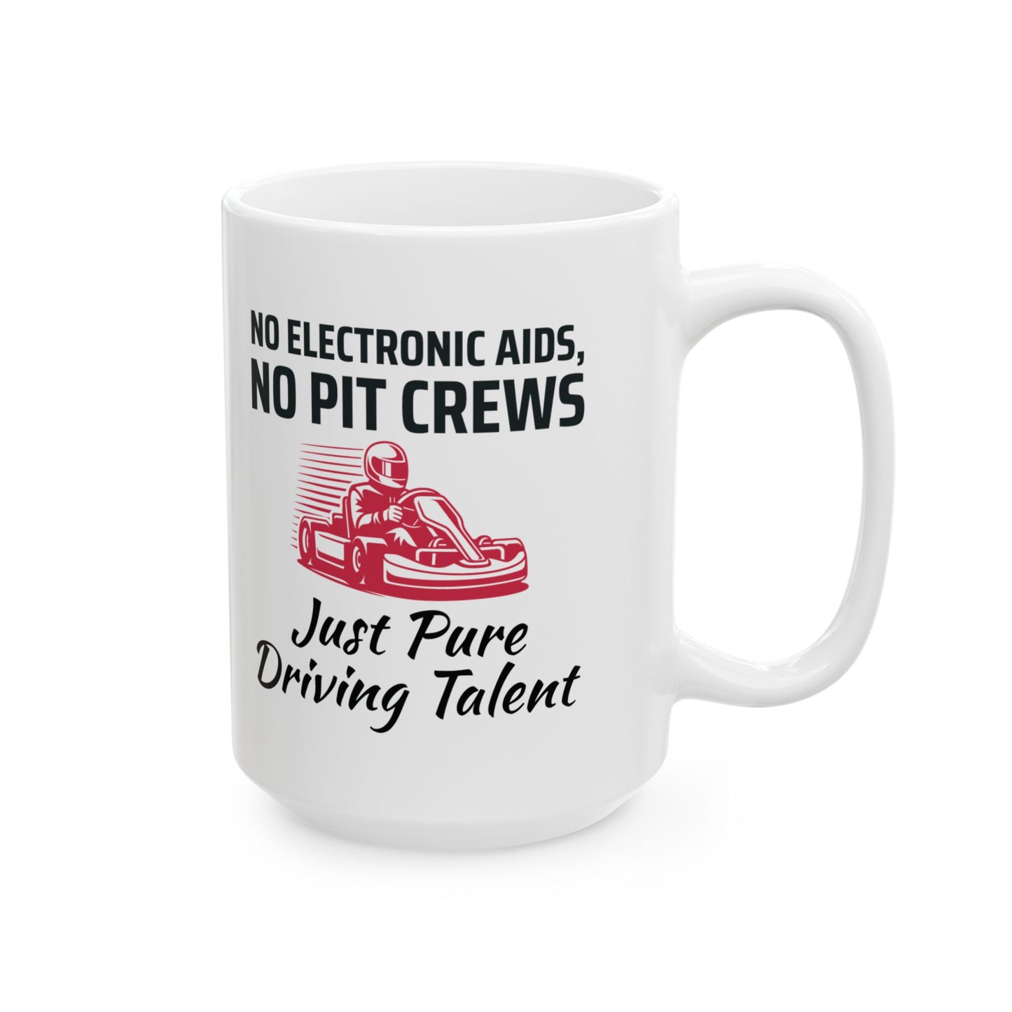 Go Kart Racing Mug - For Pure Driving Talent & Karting Fans