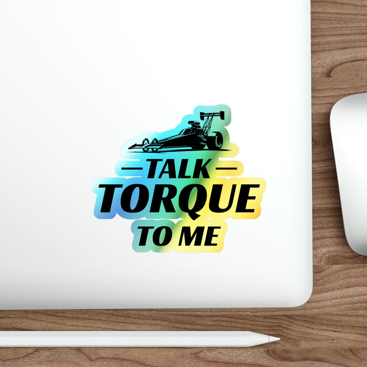 Dragster Drag Racing Holographic Stickers Vinyl – Funny Torque Pun for Car Lovers & Race Fans
