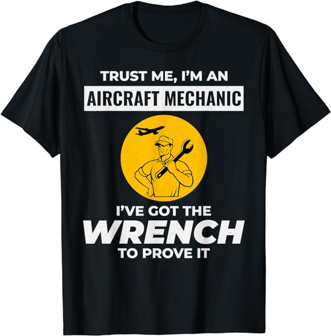 Aircraft Mechanic shirt