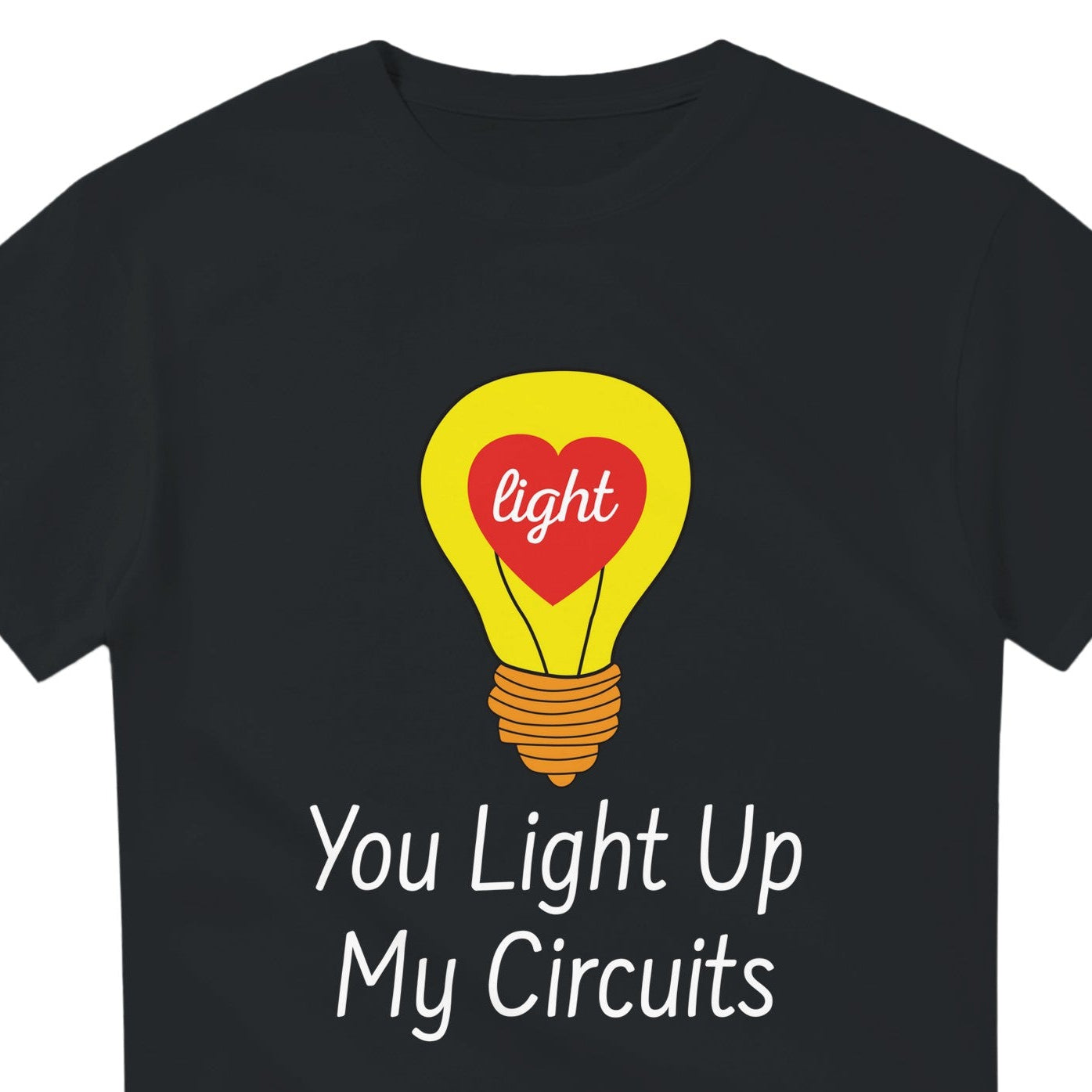 Electrician Valentine T-Shirt - You Light Up My Circuits