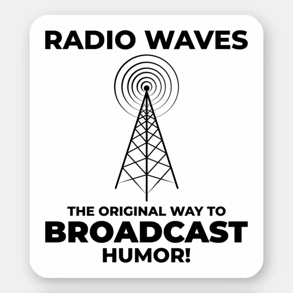 Ham Radio Operator Funny Sticker