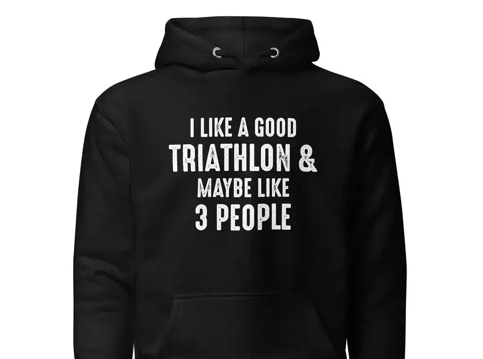 Funny Triathlon Hoodie