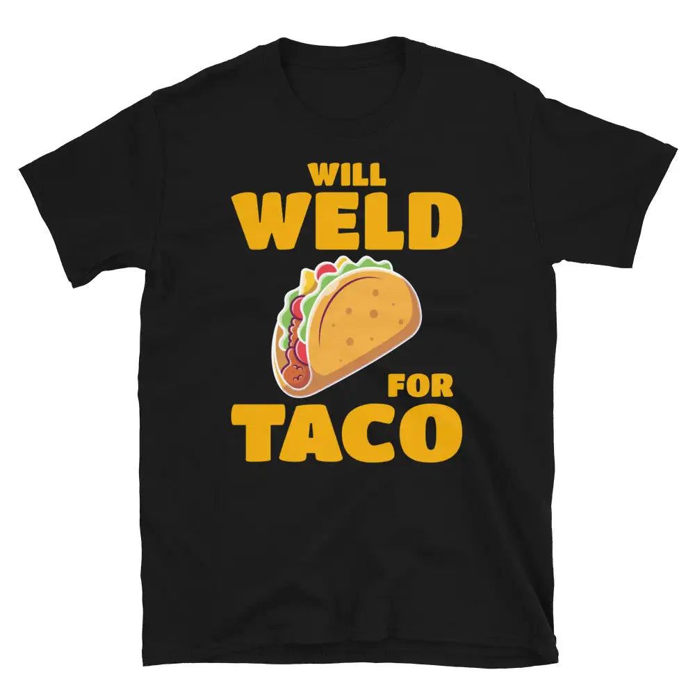 Welder Welding Weld Funny T-Shirt