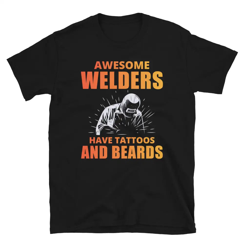 Welder Welding Weld Funny T-Shirt