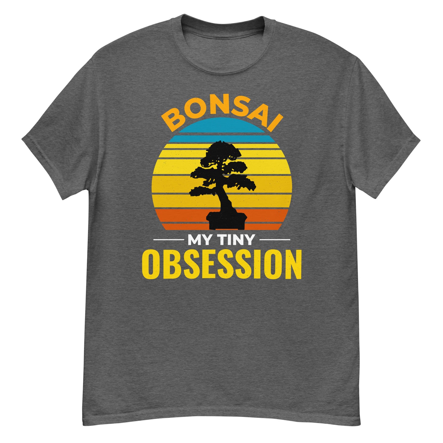 Bonsai: My Tiny Obsession T-Shirt