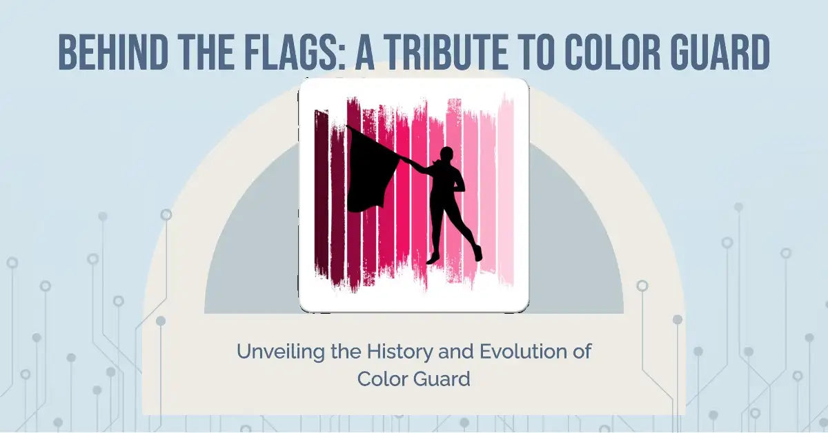 Unveiling the History and Evolution of Color Guard | Behind the Flags ...