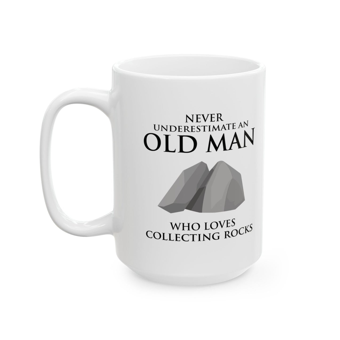 Geologist Mug - Never Underestimate a Rock Collector