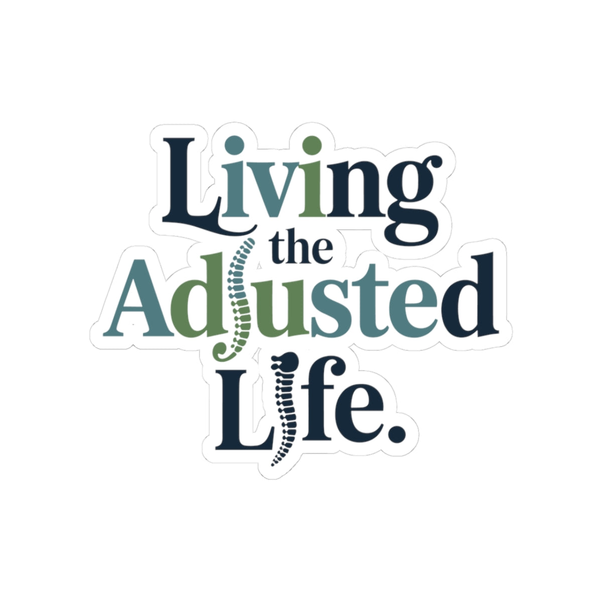 Chiropractic Adjusted Life Sticker - Inspirational Chiropractor Vinyl Decal for Spine Health and Wellness