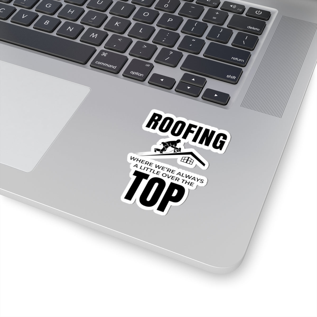 Roofer Sticker for Professionals Who Take Pride in Their Craft