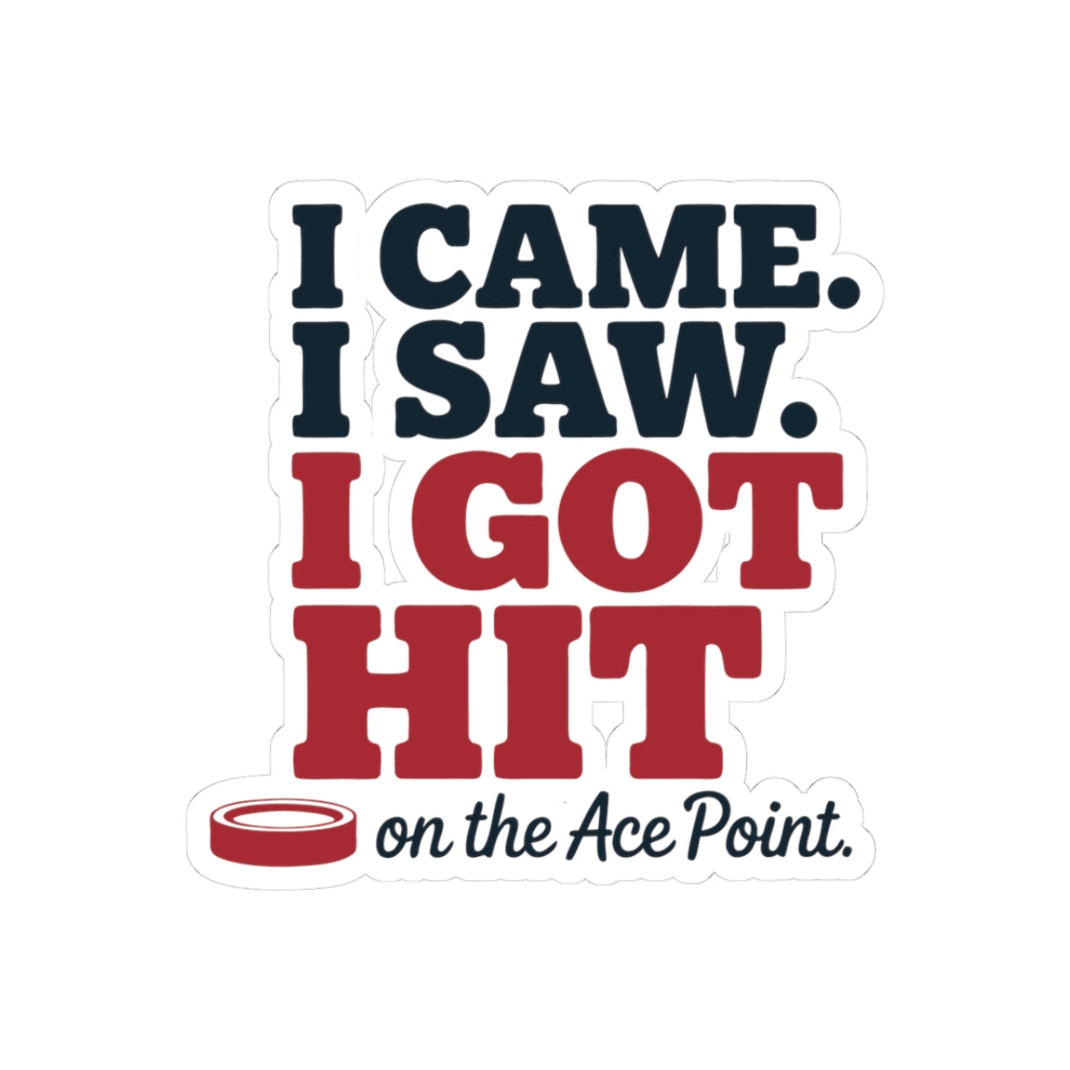 Backgammon Ace Point Sticker – Funny Checker Hit Quote Decal for Board Game Players & Strategy Fans