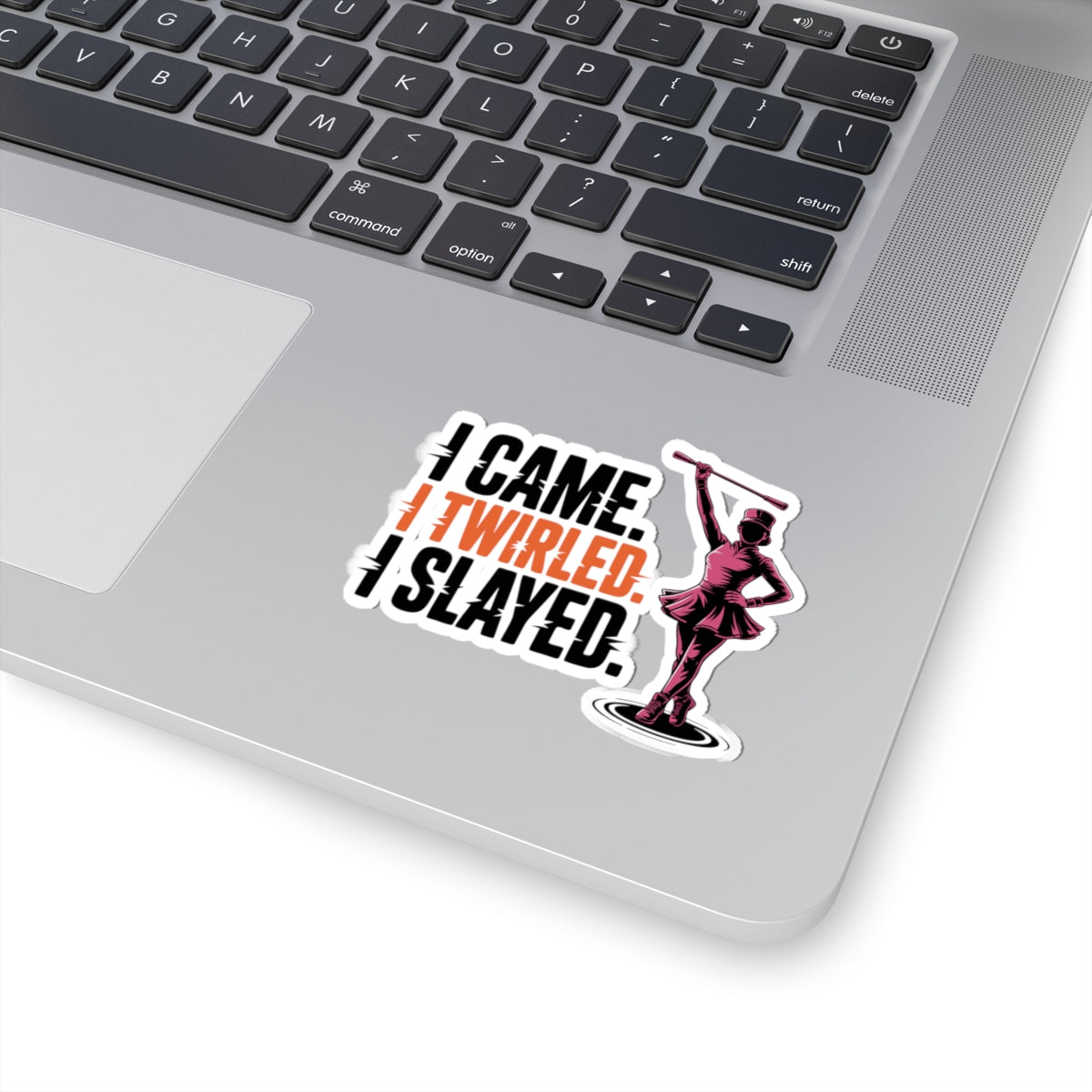 Baton Twirling Sticker – Bold Slay Queen Humor Decal for Competitive Twirlers & Majorette Athletes