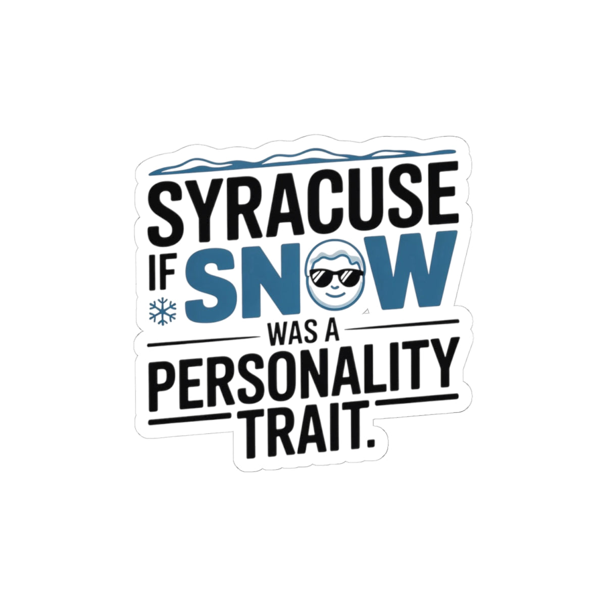 Syracuse Snow Sticker - Winter Personality Vinyl Decal for Lake Effect Survivors