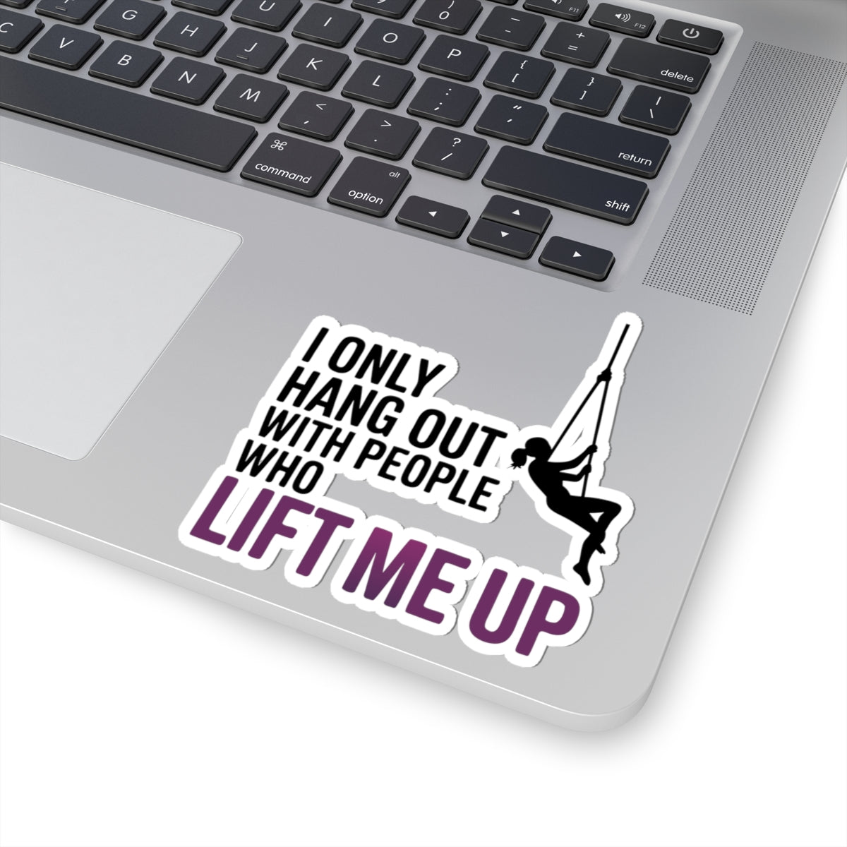 Aerial Silk Sticker – Funny Lift Me Up Quote Decal for Aerialists Silk Climb Performers and Circus Arts Athletes