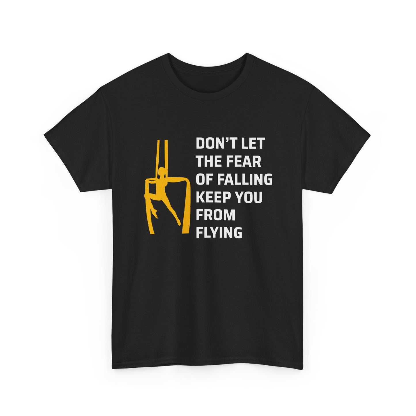 Aerial Silks T-Shirt – Inspirational Fear of Falling Quote Tee for Aerialists Dancers
