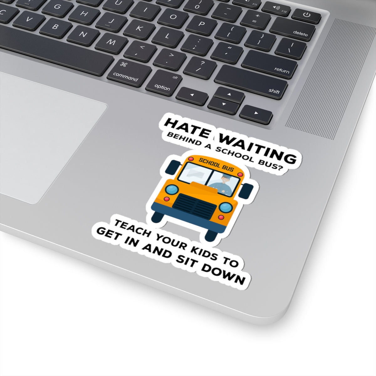 School Bus Safety Sticker - Sit Down Humor Vinyl Decal for Bus Drivers & Student Transport Pros