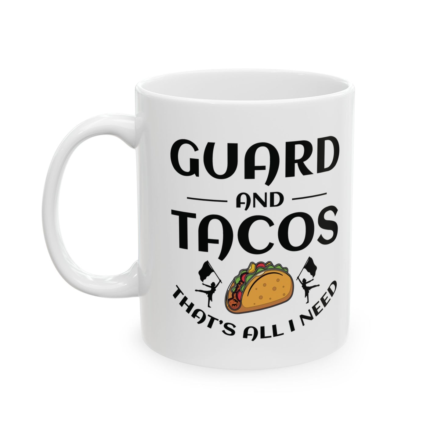 Color Guard Mug - Guard & Tacos Design for Enthusiasts