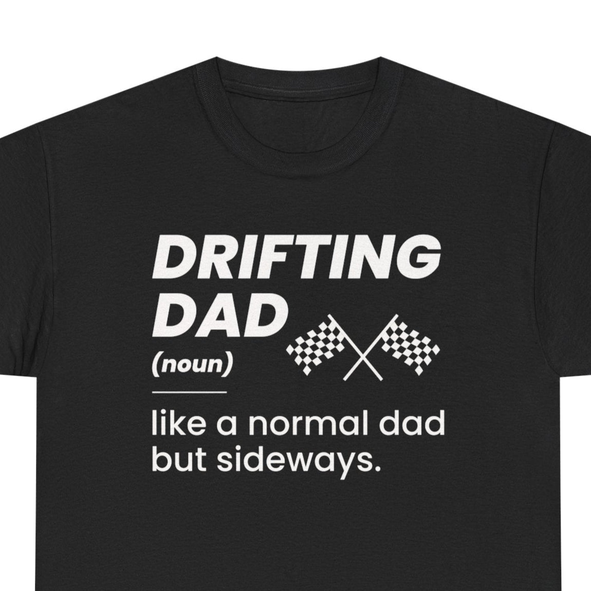 Drifting Drift Racing Shirt - Angle Mastery Apparel for Motorsport Dads