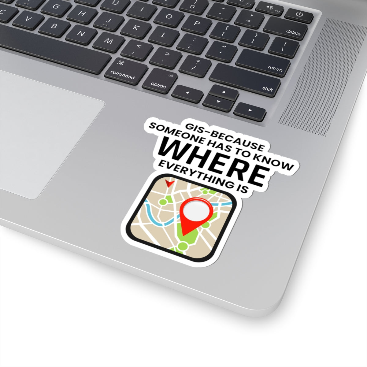 "GIS Essentials Sticker - Location Master Vinyl Decal for Analysts & Planners."