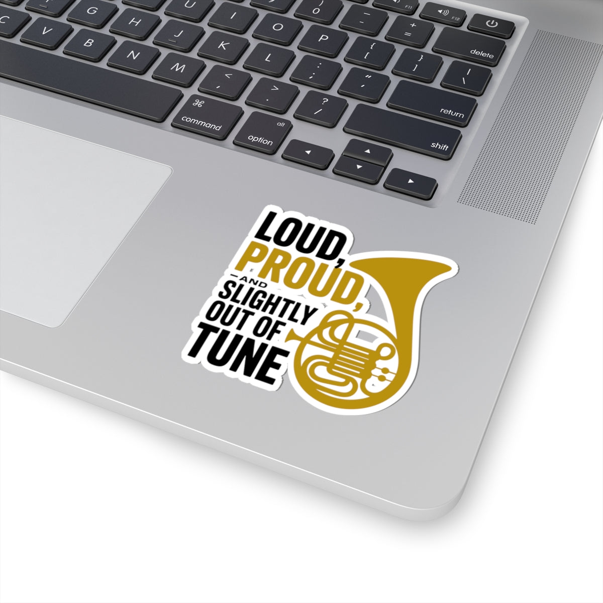 French Horn Pride Sticker - Loud Proud Slightly Out Vinyl Decal for Musicians