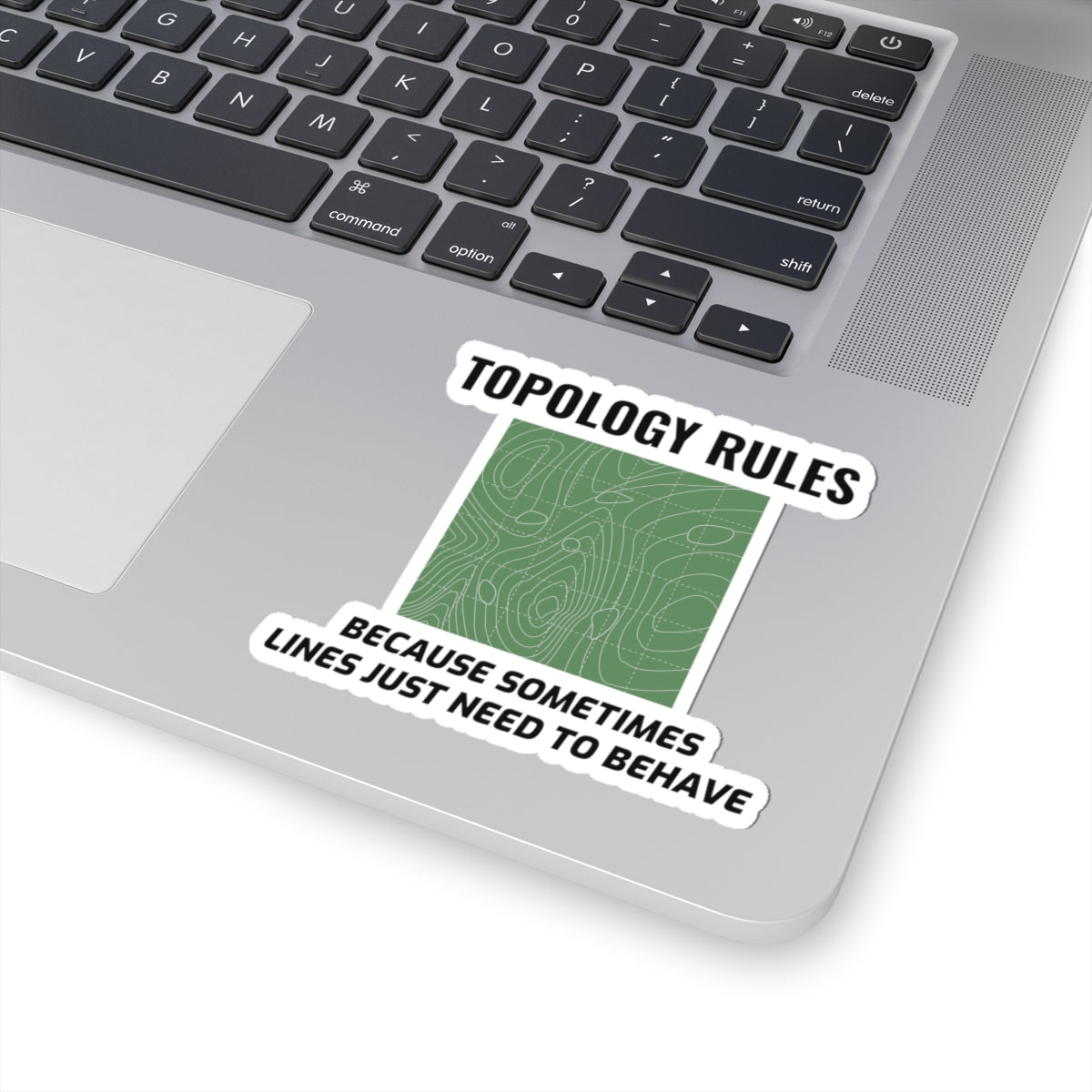 "Topology Rules Sticker - GIS Humor Vinyl Decal for Surveyors and Geospatial Analysts"