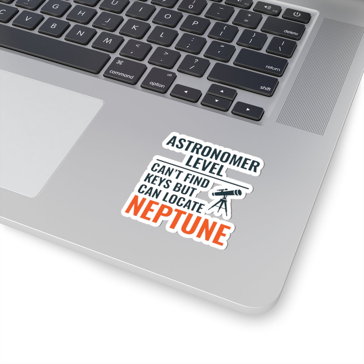 Astronomer Humor Sticker - Find Neptune But Not Keys Vinyl Decal for Space Lovers