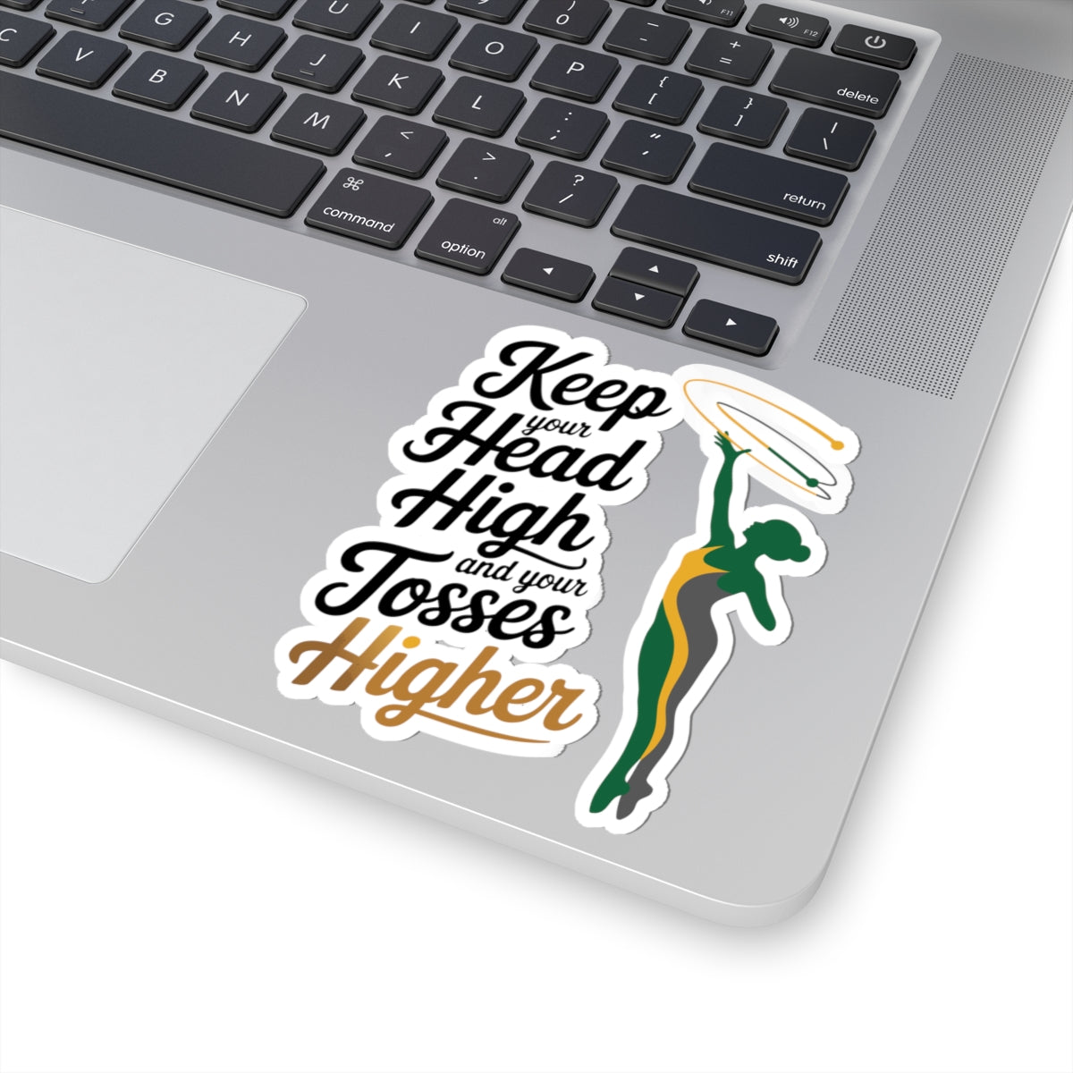 Baton Twirling Sticker – Motivational Toss Quote Decal for Competitive Twirlers & Majorette Athletes