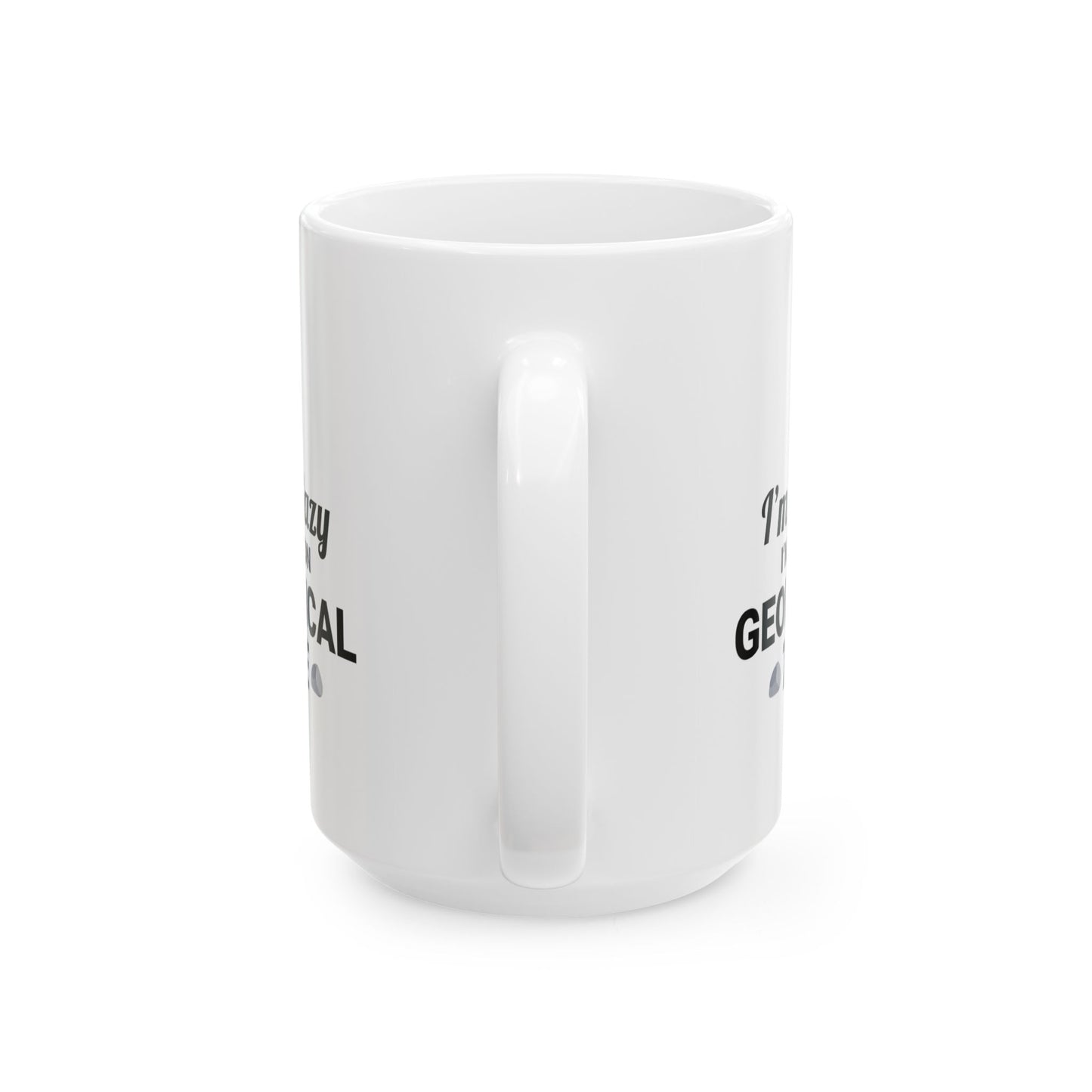 Rock Collector Mug Geological Time Humor for Earth Science Enthusiasts