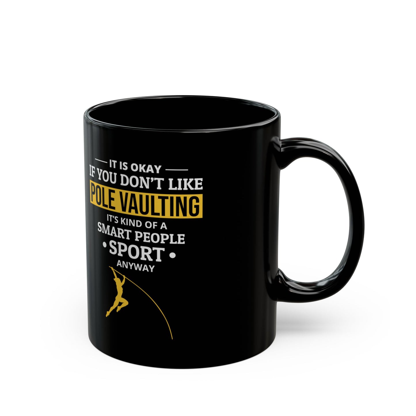 Pole Vault Mug Black - Funny Track and Field Gift for Vaulter, Coach, Sports Fan 11 oz