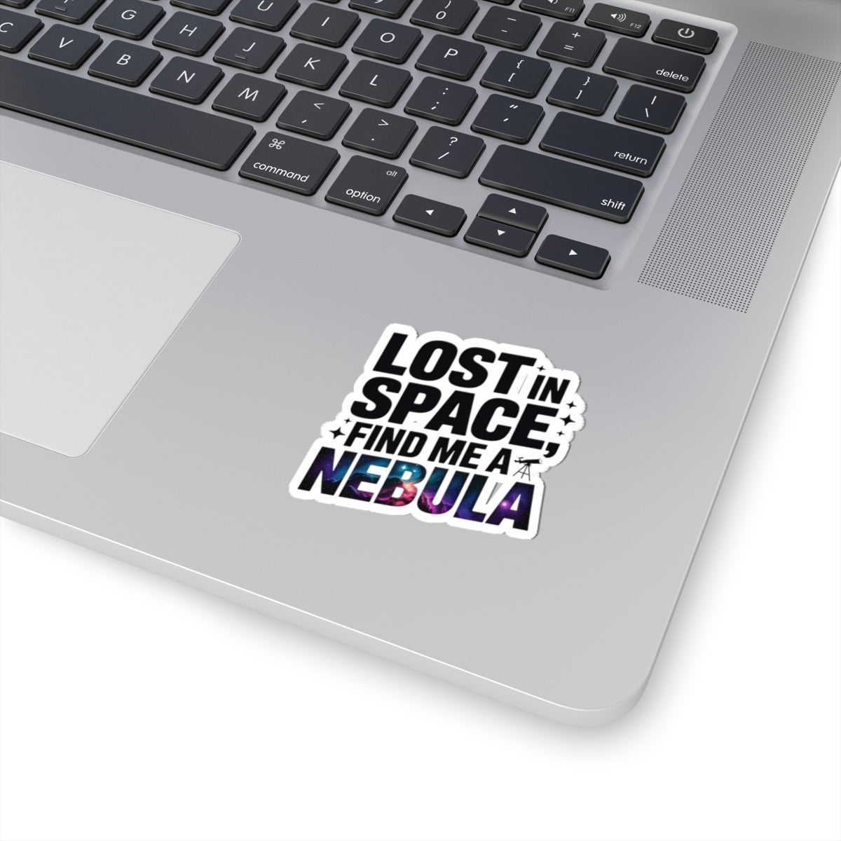 Lost in Space Sticker - Find Me in a Nebula Vinyl Decal for Cosmic Wanderers & Stargazers