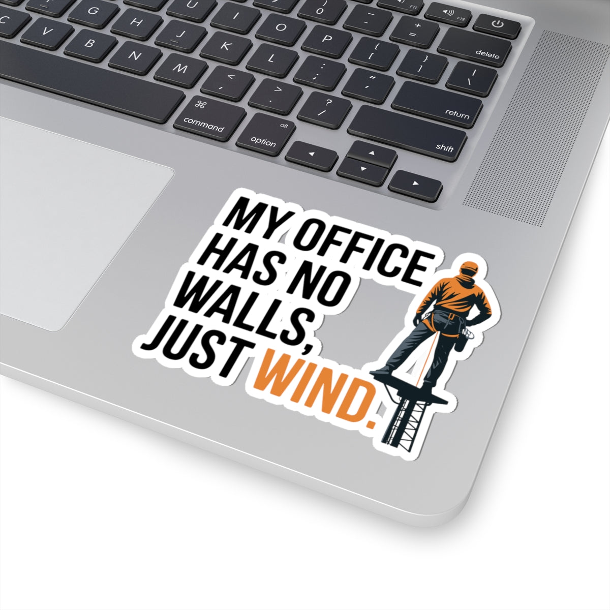 Tower Climber Sticker - Office Has No Walls Vinyl Decal for Climbers, Ironworkers