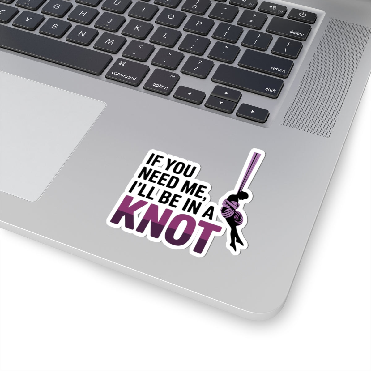 Aerial Silk Sticker – Funny Knot Quote Decal for Aerial Arts Lovers, Circus Performers & Aerialists