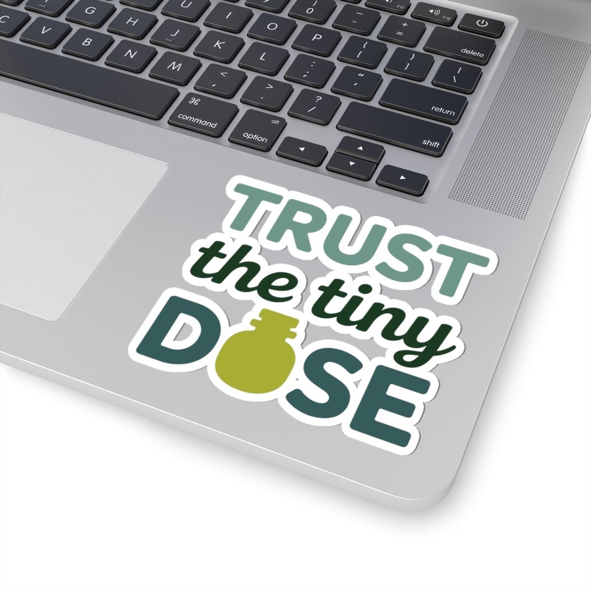 Homeopathy Trust Sticker - Tiny Dose Power Vinyl Decal for Homeopaths, Natural Medicine Believers