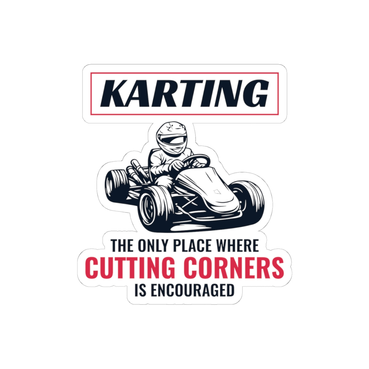 Go Kart Racing Stickers Vinyl Karting Cutting Corners Decal for Helmet & Car