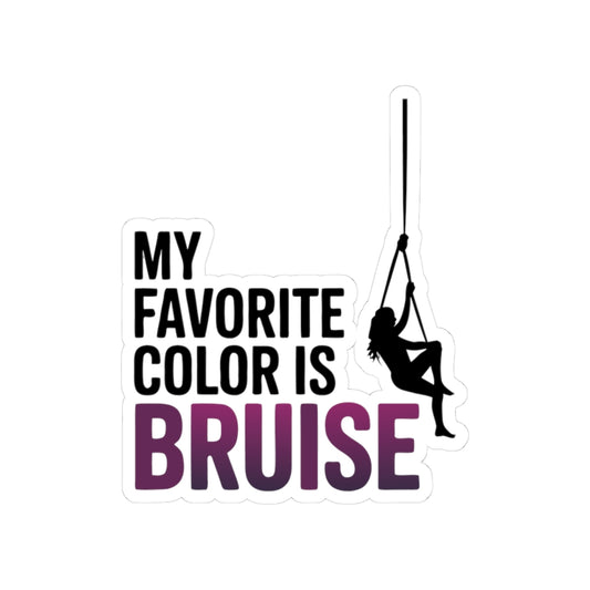 Aerial Silk Sticker – Funny Favorite Color Bruise Decal for Aerialists Silk Climb Performers and Circus Athletes