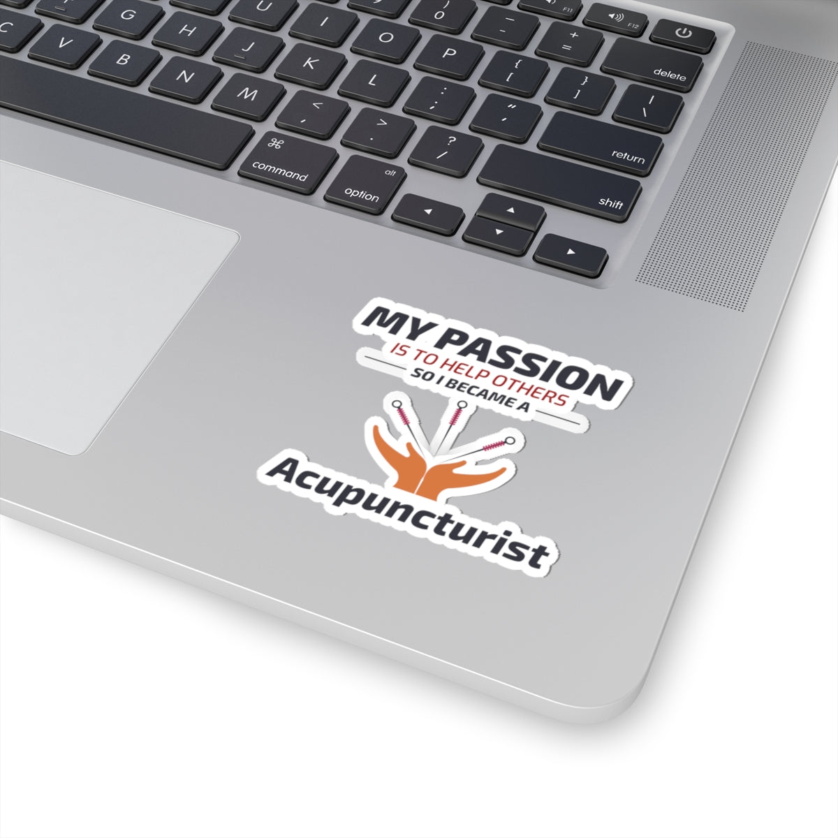 Passionate Acupuncturist Sticker - Helping Others Vinyl Decal for TCM Practitioners