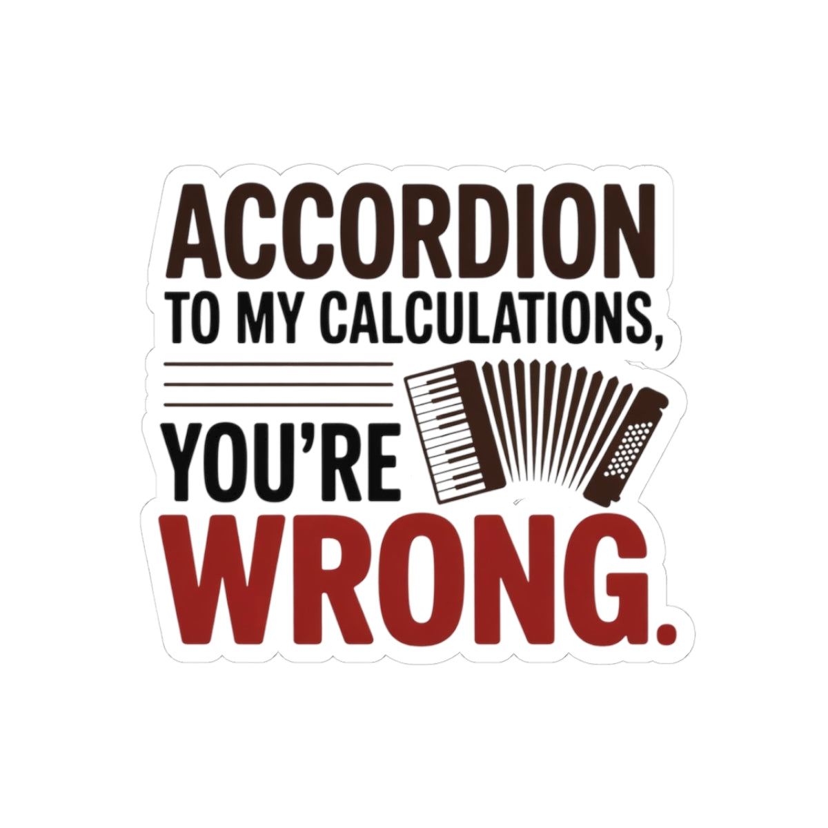 Accordion Player Sticker – Funny Math Pun Decal for Musicians, Band Geeks