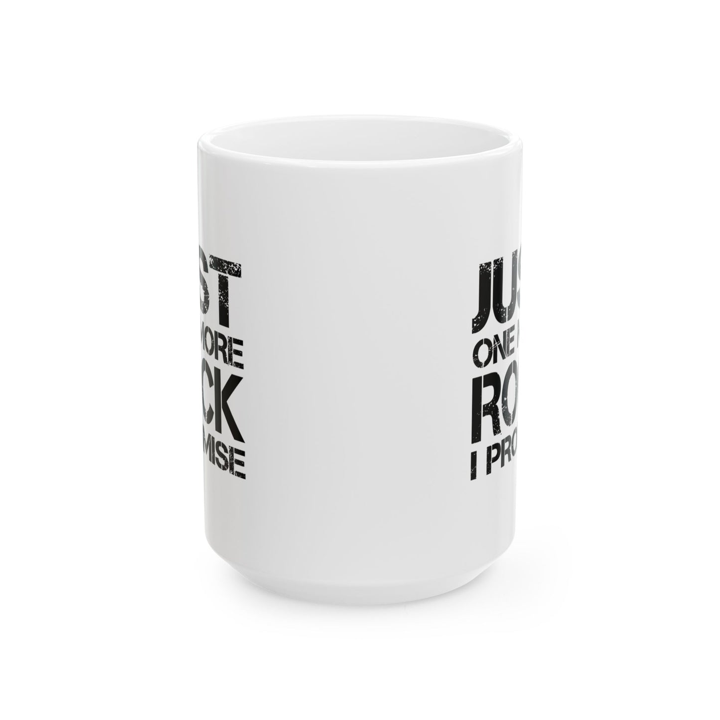 Just One More Rock Geologist Mug – For Rock Collectors & Geology Enthusiasts