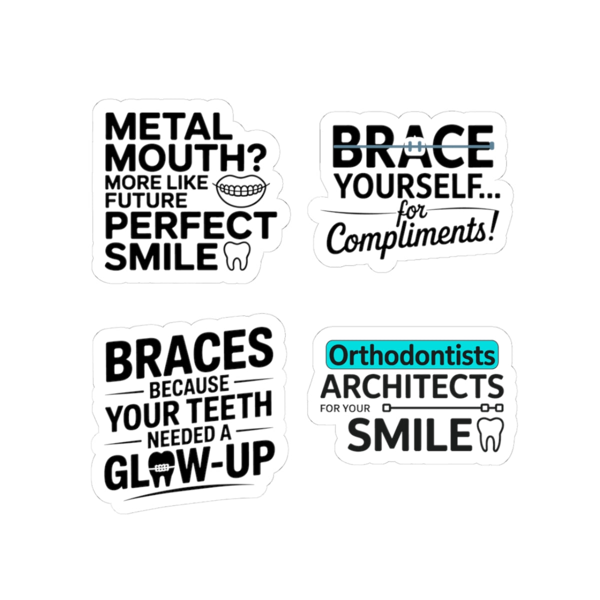 Orthodontics Sticker Bundle - 4 Pcs: Braces Encouragement & Smile Architect Vinyl Decals for Patients