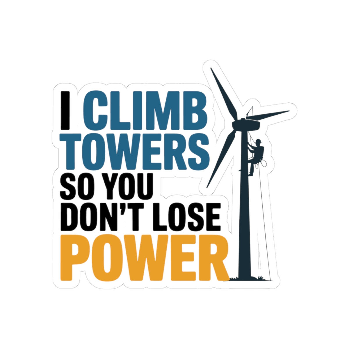 Wind Turbine Climber Sticker - Industrial Vinyl Decal for Tower Technicians & Grid Workers