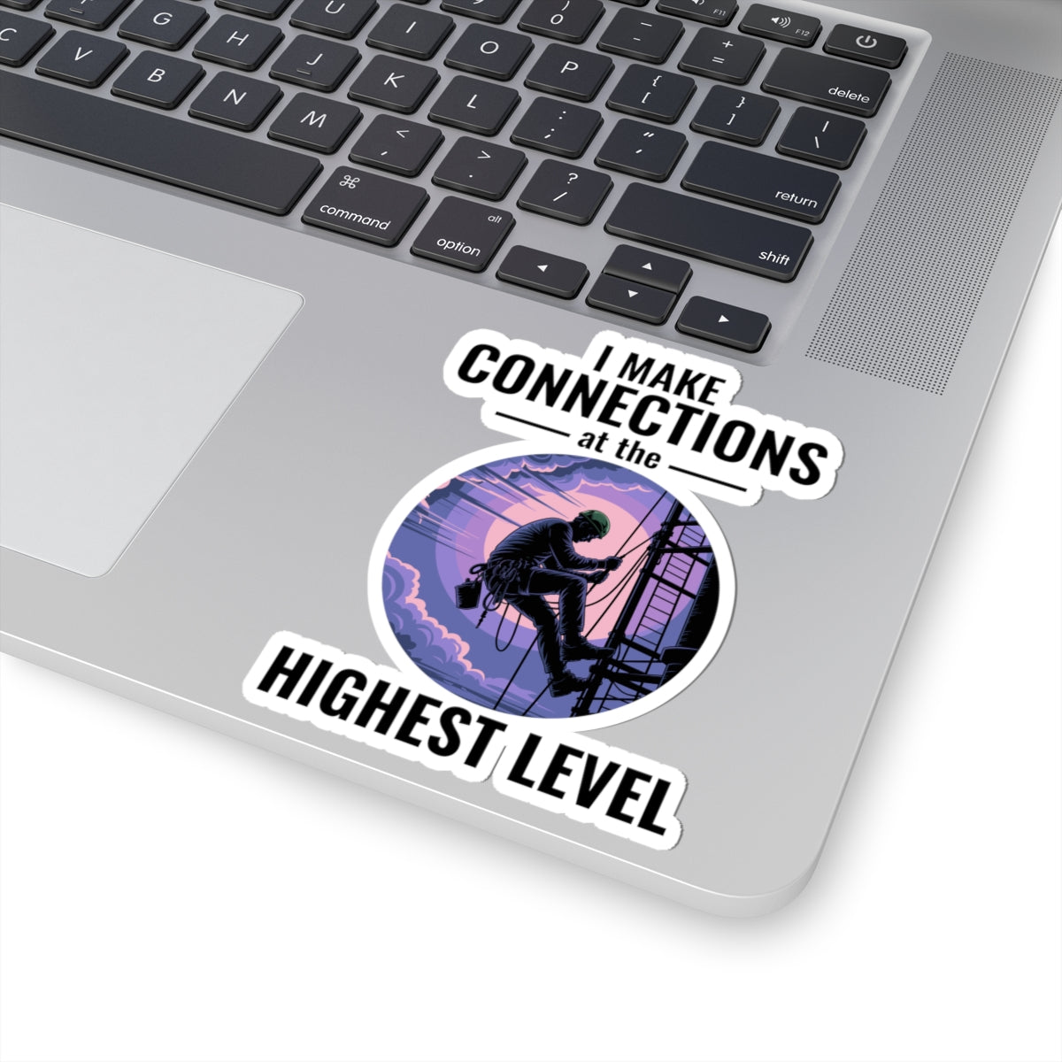 Antenna Technician Sticker - Highest Level Connections Vinyl Decal for Climbers