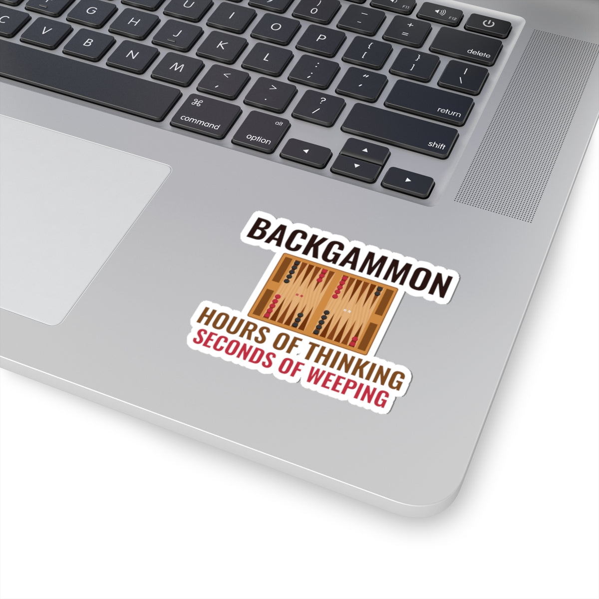 Backgammon Board Sticker – Funny Thinking vs Weeping Quote Decal for Strategy Game Players & Game Fans