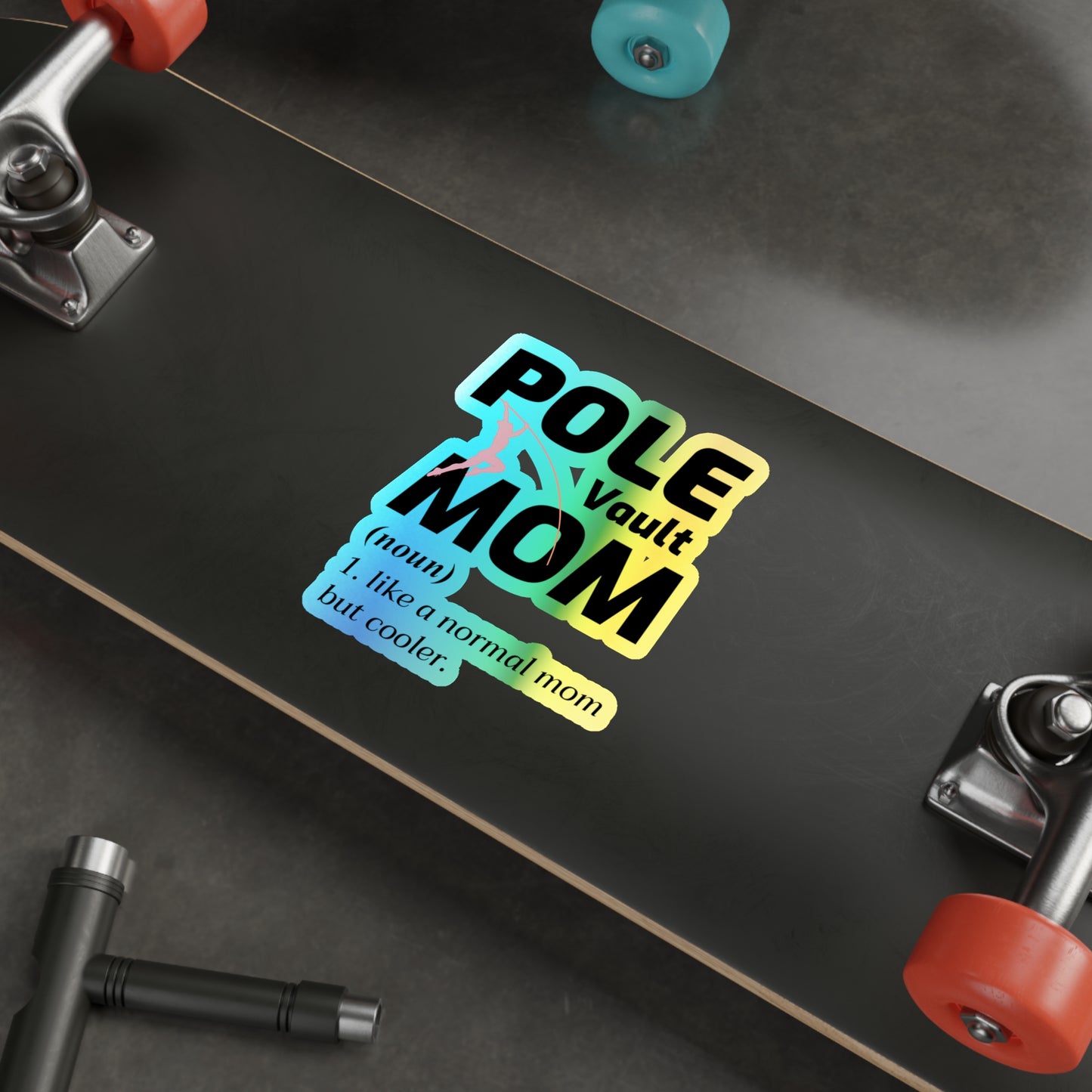 Pole Vault Mom Sticker Holographic Vinyl - Proud Vaulting Mom Track & Field Decal for Sports Parents