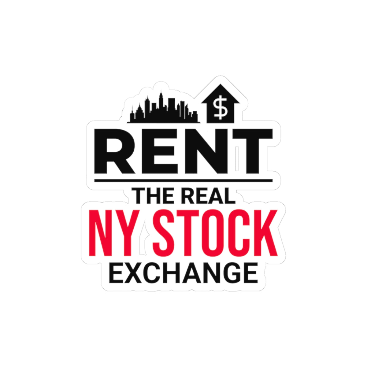 NYC Rent New York Sticker - Manhattan Housing Vinyl Decal for Renters and Real Estate Professionals